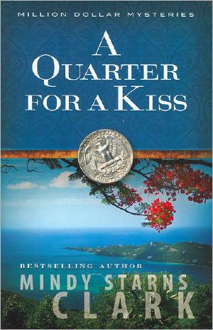 [Million Dollar Mysteries 04] • A Quarter for a Kiss